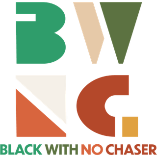 Black With No Chaser